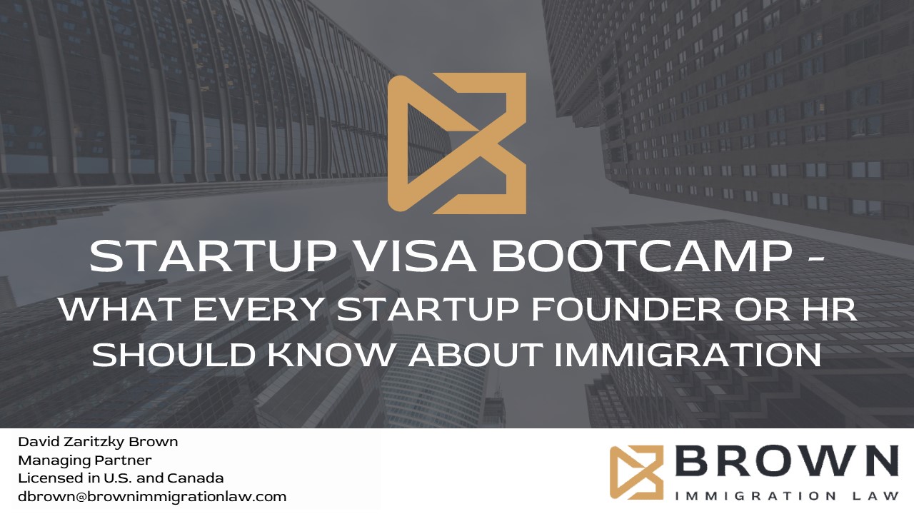 https://brownimmigrationlaw.com/wp-content/uploads/2024/01/Startup-Visa-Bootcamp_Presentation-1.30.24.jpg