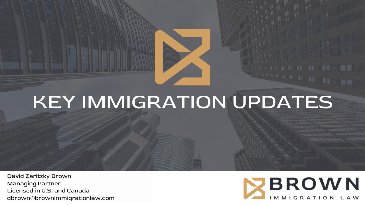 https://brownimmigrationlaw.com/wp-content/uploads/2024/02/Key-Immigration-Updates_Presentation-3.14.24.jpg