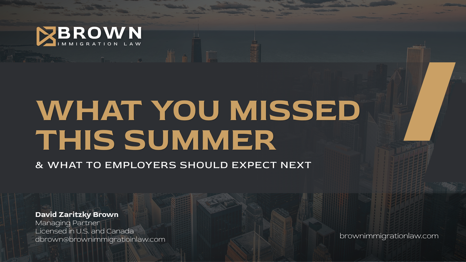 What You Missed This Summer & What Employers Should Expect Next, featuring presenter David Brown.